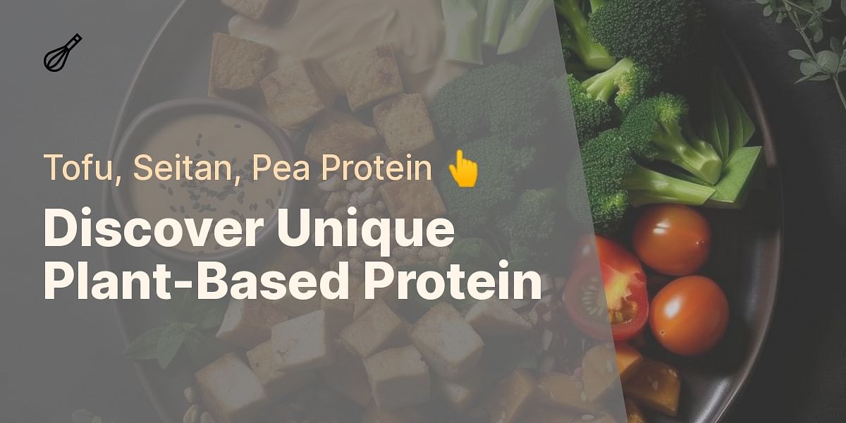 A Guide to Unique PlantBased Protein Alternatives What Does Tofu