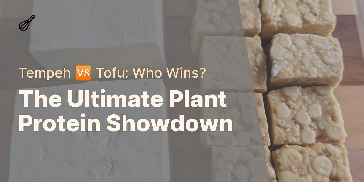 Tempeh vs. Tofu A Battle of PlantBased Protein Alternatives