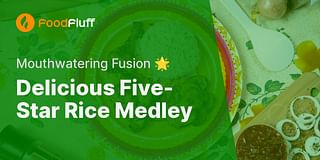Delicious Five-Star Rice Medley - Mouthwatering Fusion 🌟