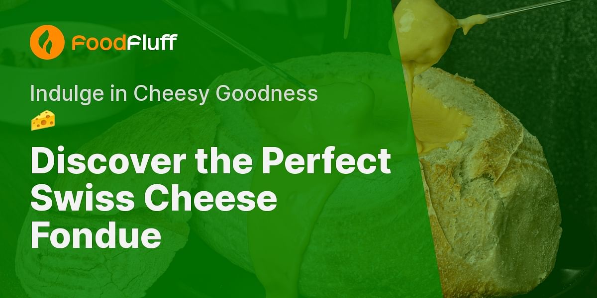 Traditional Swiss Cheese Fondue Recipe Food Fluff